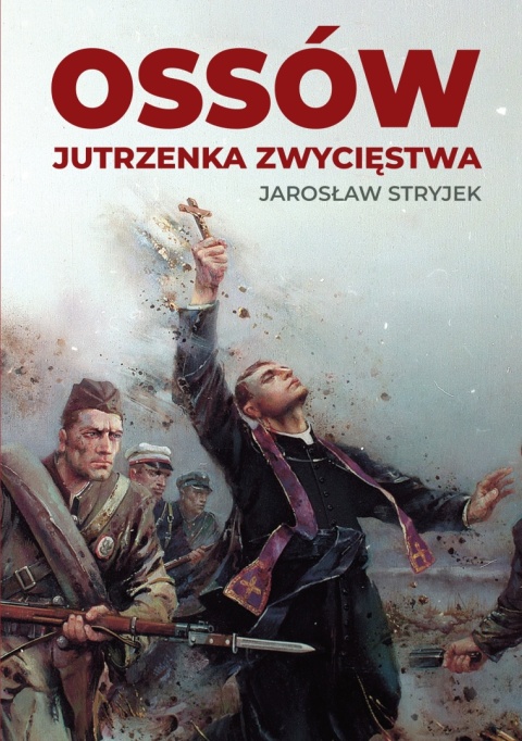 Jarosław Stryjek. Jutrzenka Zwycięstwa.